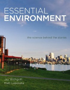 Test Bank for Essential Environment The Science Behind the Stories, 4th